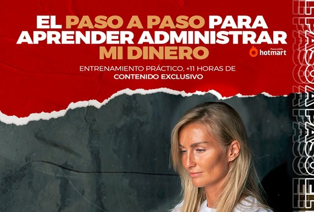 El paso a paso para aprender administrar mi dinero